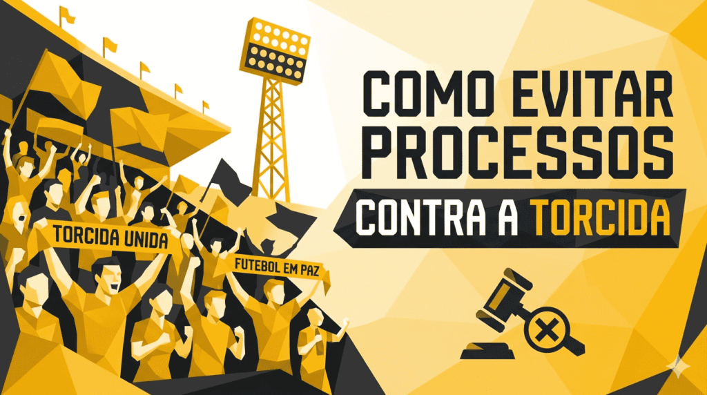 torcidacluboficial-mostra-como-evitar-processos-contra-a-torcida